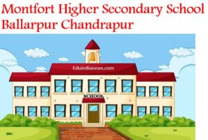 Montfort Higher Secondary School Ballarpur Chandrapur