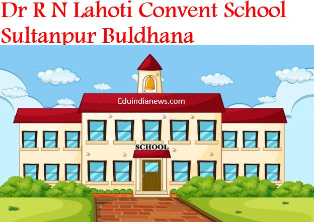 Dr R N Lahoti Convent School Sultanpur