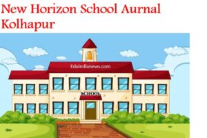New Horizon School Aurnal Kolhapur