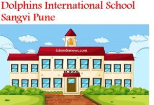 Dolphins International School Sangvi Pune