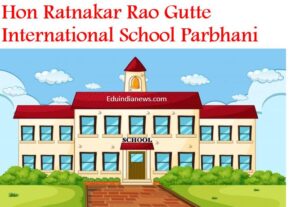 Hon Ratnakar Rao Gutte International School Parbhani
