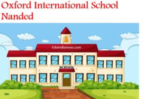 Oxford International School Nanded
