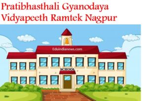 Pratibhasthali Gyanodaya Vidyapeeth Ramtek Nagpur