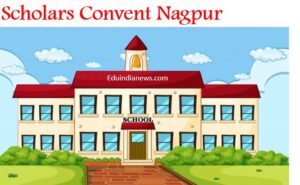 Scholars Convent Nagpur
