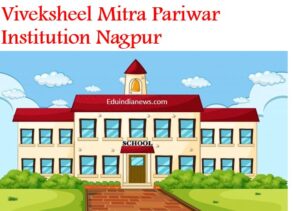 Viveksheel Mitra Pariwar Institution Nagpur