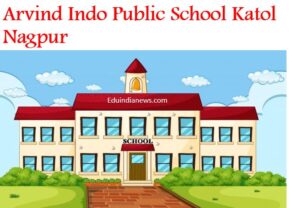 Arvind Indo Public School Katol Nagpur