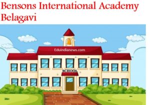 Bensons International Academy Belagavi