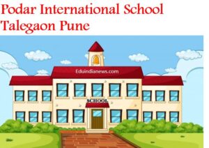 Podar International School Talegaon Pune
