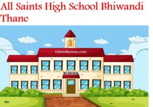 All Saints High School Bhiwandi Thane