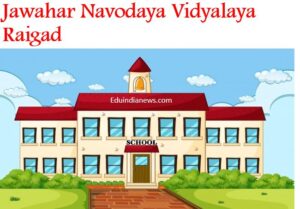Jawahar Navodaya Vidyalaya Raigad