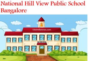 National Hill View Public School Bangalore