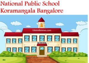 National Public School Koramangala Bangalore