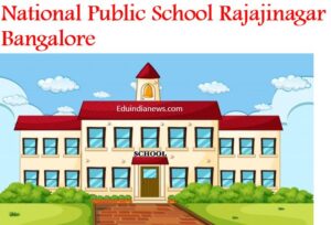 National Public School Rajajinagar Bangalore