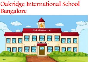Oakridge International School Bangalore