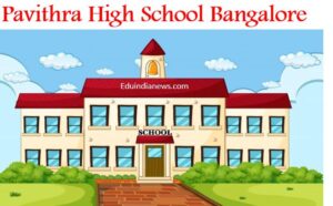 Pavithra High School Bangalore