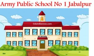 Army Public School No 1 Jabalpur