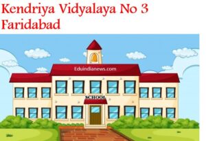 Kendriya Vidyalaya No 3 Faridabad