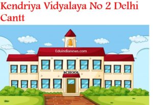 Kendriya Vidyalaya No 2 Delhi Cantt