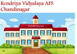 Kendriya Vidyalaya AFS Chandinagar
