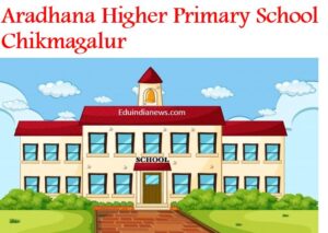 Aradhana Higher Primary School Chikmagalur