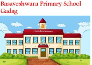 Basaveshwara Primary School Gadag