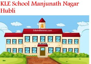 KLE School Manjunath Nagar Hubli