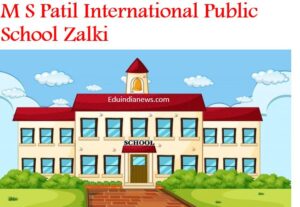 M S Patil International Public School Zalki