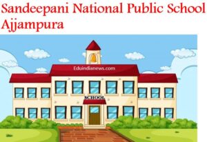 Sandeepani National Public School Ajjampura