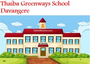 Thaiba Greenways School Davangere