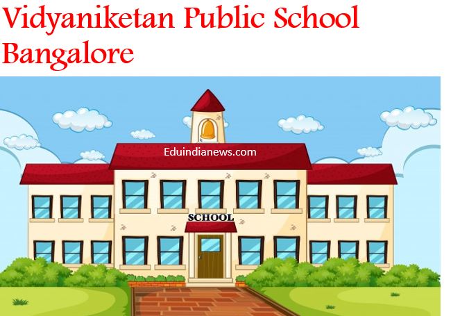 Vidyaniketan Public School Bangalore