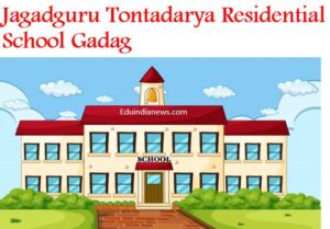 Jagadguru Tontadarya Residential School Gadag