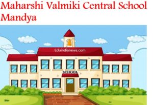 Maharshi Valmiki Central School Mandya