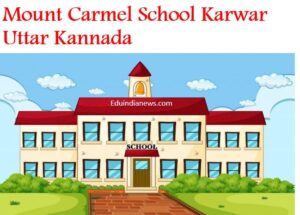Mount Carmel School Karwar Uttar Kannada