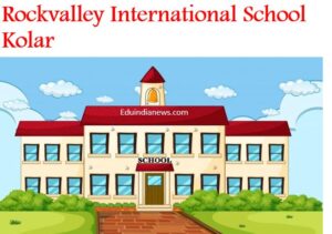 Rockvalley International School Kolar