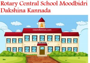 Rotary Central School Moodbidri Dakshina Kannada