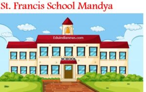 St. Francis School Mandya