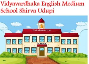 Vidyavardhaka English Medium School Shirva Udupi