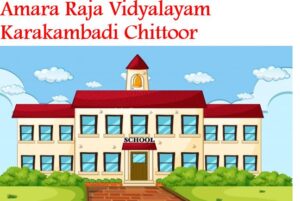 Amara Raja Vidyalayam Karakambadi Chittoor