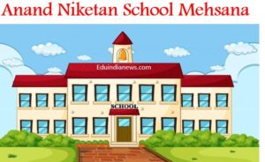 Anand Niketan School Mehsana