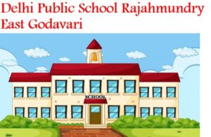 Delhi Public School Rajahmundry East Godavari