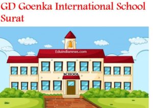 GD Goenka International School Surat