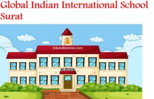 Global Indian International School Surat