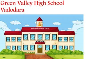 Green Valley High School Vadodara