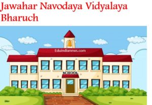 Jawahar Navodaya Vidyalaya Bharuch