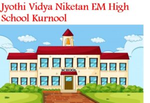Jyothi Vidya Niketan EM High School Kurnool