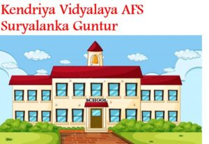 Kendriya Vidyalaya AFS Suryalanka Guntur