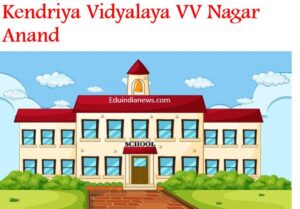 Kendriya Vidyalaya VV Nagar Anand