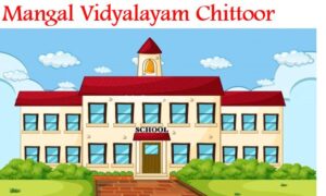 Mangal Vidyalayam Chittoor