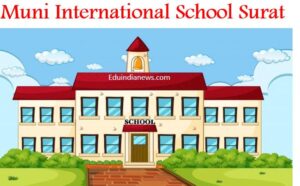 Muni International School Surat