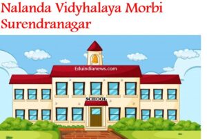 Nalanda Vidhyalaya Morbi Surendranagar